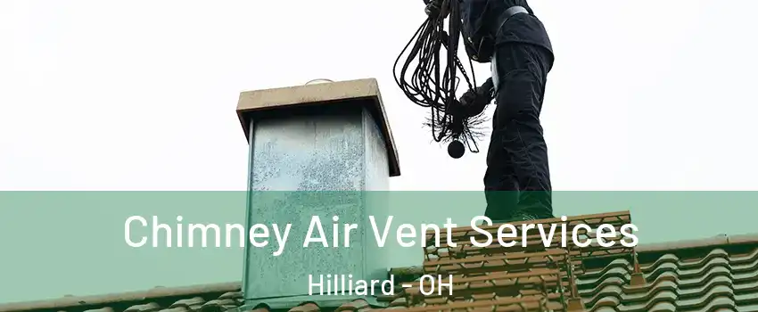  Chimney Air Vent Services Hilliard - OH