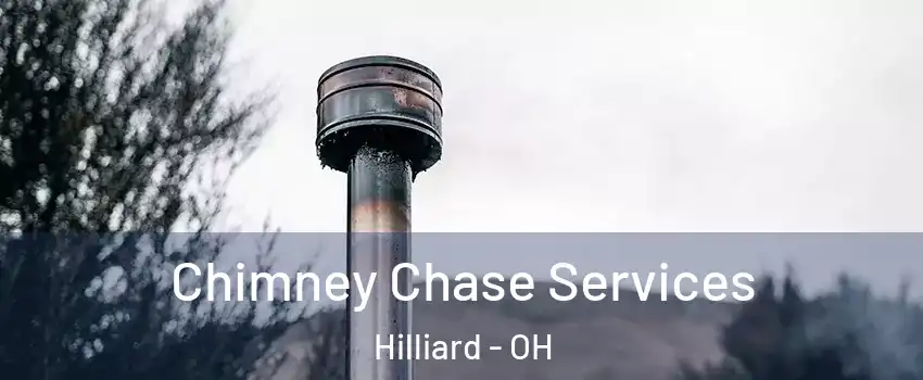  Chimney Chase Services Hilliard - OH
