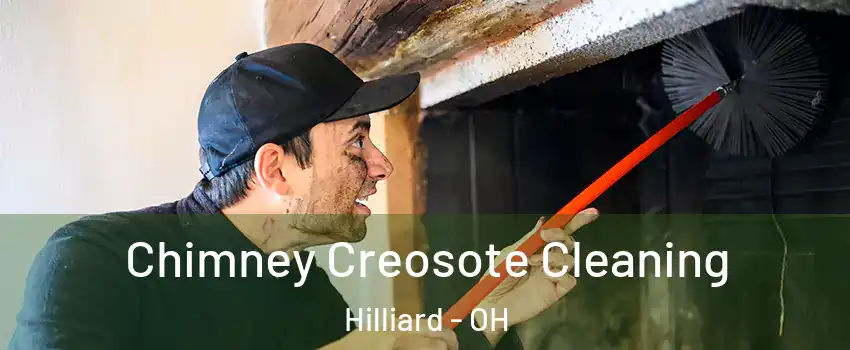  Chimney Creosote Cleaning Hilliard - OH