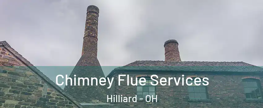  Chimney Flue Services Hilliard - OH