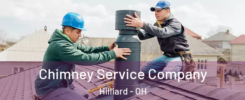  Chimney Service Company Hilliard - OH