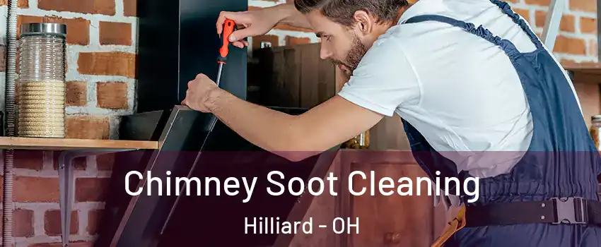  Chimney Soot Cleaning Hilliard - OH