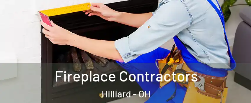  Fireplace Contractors Hilliard - OH