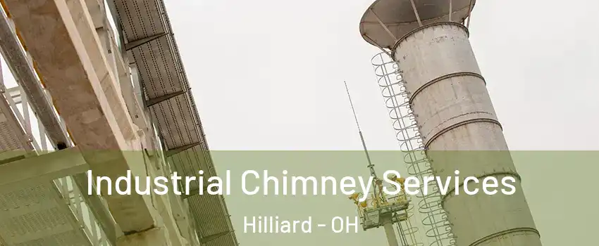  Industrial Chimney Services Hilliard - OH