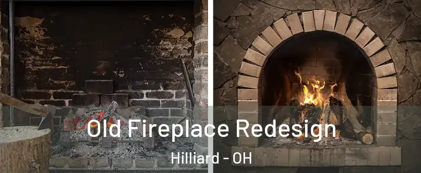  Old Fireplace Redesign Hilliard - OH